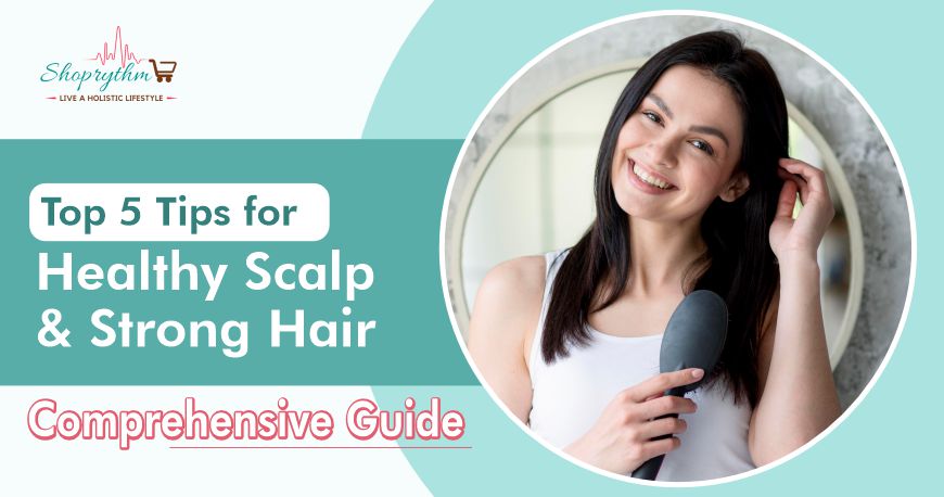 Tips for Healthy Scalp Tips for Healthy Scalp